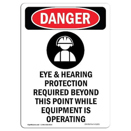 Signmission OSHA Sign, Eye And Hearing Protection, 7in X 5in Decal, 5" W, 7" H, Portrait, OS-DS-D-57-V-1220 OS-DS-D-57-V-1220